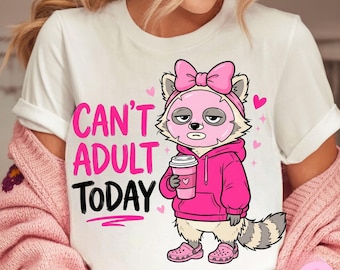 No puedo ser adulto hoy PNG, mapache coqueto rosa, sarcástico, divertido y descarado, diseño de salud mental