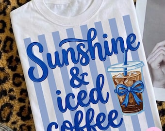 Sunshine & Iced Coffee PNG: Stripes Brushstroke Summer Vibes Shirt Sublimation Design