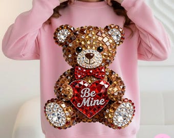 Valentine Teddy Bear PNG: Rhinestone Be Mine Crystal Heart Bling Sparkle Shirt Design