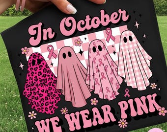 In October We Wear Pink Ghost Png, Coquette Breast Cancer Awareness Halloween Png, Pink Ribbon Cute Ghost Sublimation, October Pink Shirt