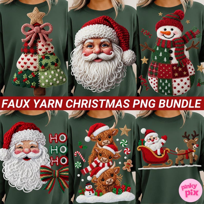 May include: A collection of green sweatshirts with faux yarn Christmas designs. The designs include a Christmas tree, Santa Claus, a snowman, and Highland cows. The text "FAUX YARN CHRISTMAS PNG BUNDLE" is displayed in a red banner.