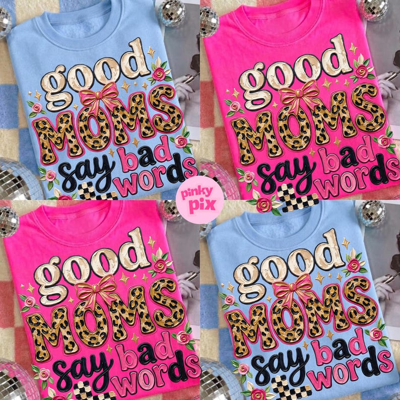 Good Moms Say Bad Words PNG: Coquette Leopard Retro Sublimation Design, Digital Download image 2