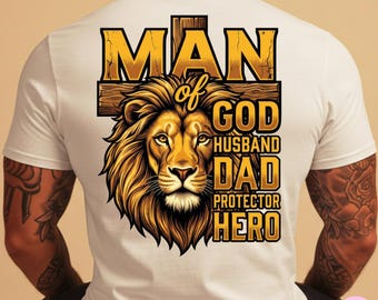 Man of God Dad PNG: Husband Dad Protector Hero Lion Faith Christian Graphic Design