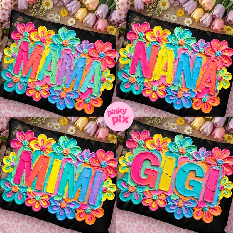 May include: Four black decorative pillows with colorful floral designs and names: "MAMA", "NANA", "MIMI", and "GIGI". Each name is in bold, multi-colored letters, surrounded by a vibrant array of painted flowers in shades of pink, orange, yellow, blue, and green.