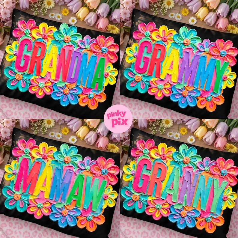 May include: Four black pillow covers with colorful floral designs and the words "GRANDMA", "GRAMMY", "MAMAW", and "GRANNY" in vibrant, multi-colored letters. The pillows are surrounded by bright, painted flowers.