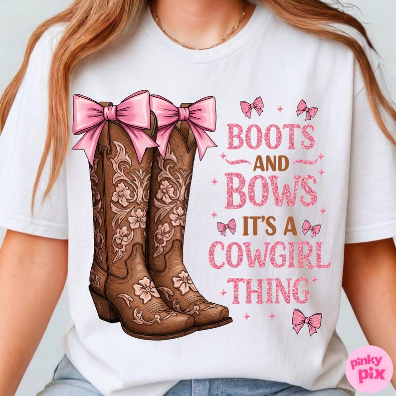Boots and Bows PNG, Cowgirl Thing Sublimation, Western Girl Clipart, Pink Cowgirl Shirt Design, Country Rodeo PNG image 7