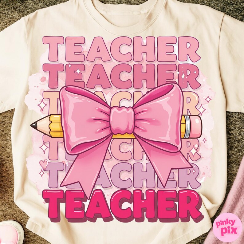 Preppy Teacher Gift PNG, Pink Bow Teacher Clipart, Pencil Sublimation Design, Cute Teacher Shirt PNG, End of School Gift image 3