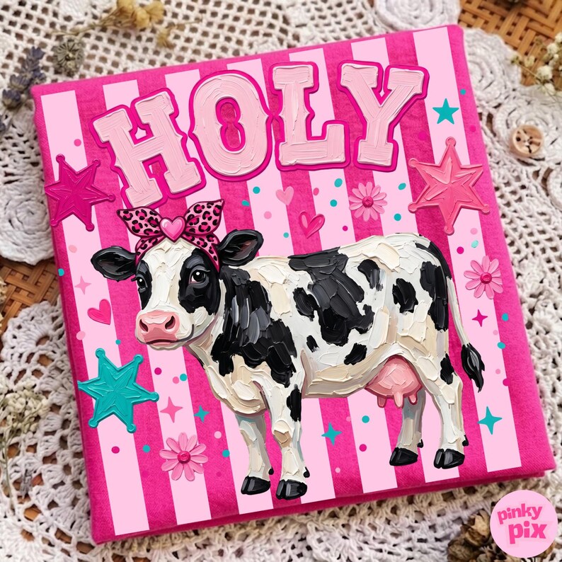 May include: A square canvas with a pink and white striped background features a black and white cow wearing a leopard print bow. The word "HOLY" is at the top in pink letters. Pink stars and flowers decorate the canvas.