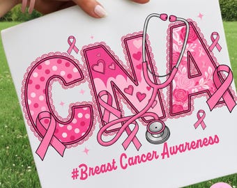 CNA Breast Cancer Awareness PNG: Pink Ribbon Nurse Sublimation Design