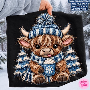 May include: A black fabric design featuring a brown Highland cow wearing a blue and white knit hat and scarf, holding a blue mug with a snowflake design and whipped cream. Text reads: FAUX FABRIC EFFECT, PNG FILE ONLY, NO STITCH FILE, NO REAL PATCH.