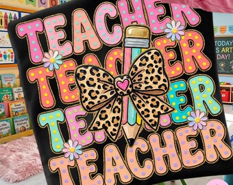 Teacher PNG: Colorful Brushstroke Leopard Coquette Bow Pencil Floral Sublimation Design, Trending Digital Download