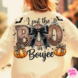I Put The Boo in Boujee Png, Kokietka Halloween PNG, Jesień PNG, Upiorny Sezon Png, Dynia Png, Halloween Mama Png, Projekt Koszulki Sublimacyjnej zdjęcie 5