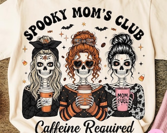Spooky Moms Club PNG, Halloween Coffee Skeleton Mom Life Sublimation Design, Caffeine Required Png