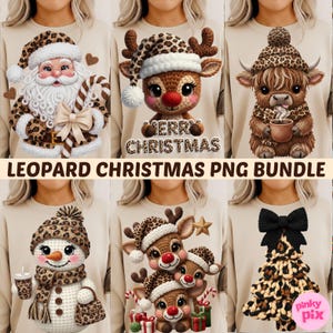 May include: Six beige sweatshirts with Christmas designs and leopard print details. The designs include Santa Claus, reindeer, a Highland cow, a snowman, two reindeer, and a Christmas tree. The text "LEOPARD CHRISTMAS PNG BUNDLE" is displayed across the image.