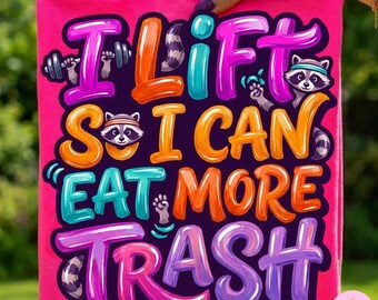 Lift Eat Trash PNG: Funny Raccoon Gym Workout Fitness Design, Digital Download
