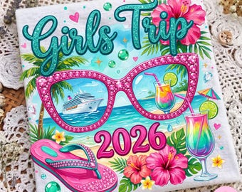 Girls Trip 2026 PNG: Tropical Cruise Vacation Beach Party Summer Friends Design, Digital Download