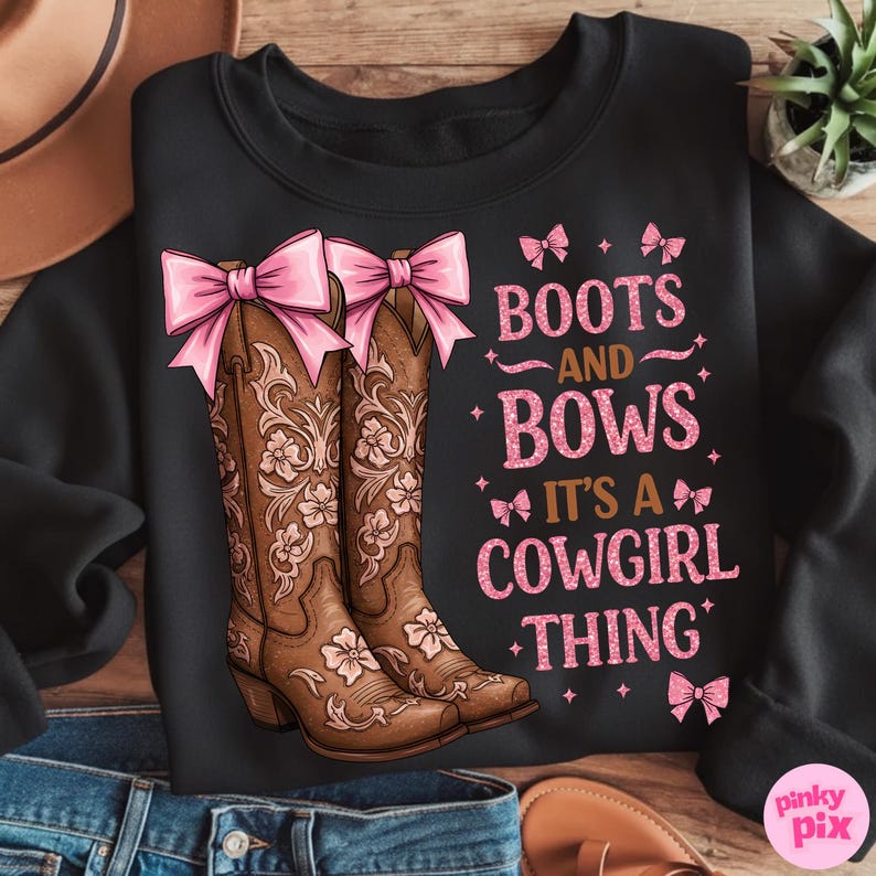 Boots and Bows PNG, Cowgirl Thing Sublimation, Western Girl Clipart, Pink Cowgirl Shirt Design, Country Rodeo PNG image 6