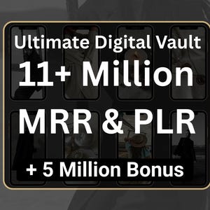 Puede incluir: Imagen con el texto "Ultimate Digital Vault", "11+ Million" y "+ 5 Million Bonus". También se muestra el texto "MRR & PLR". El fondo muestra ocho pantallas de teléfonos inteligentes con varias imágenes.