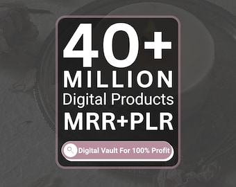 40 Million+ PLR MRR Digital Products Bundle: Resell Rights, eBooks, SVGs, Templates