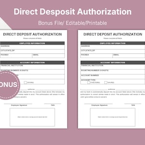 Puede incluir: Se muestran dos formularios de Autorización de Depósito Directo. Los formularios son blancos con texto negro y cuadros grises para completar la información. El texto "Direct Deposit Authorization" está en la parte superior. La palabra "Bonus" está en un círculo rosa.