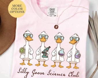 Comfort Colors Silly Goose Science Club Shirt, Science Teacher T-Shirt, Science Lover Gift,Scientist Shirt, Chemistry Shirt, Scientist Gift