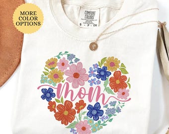 Comfort Colors® Mom Heart Shirt, Flower Mama T-Shirt, Mothers Day Gift, Mom Life, Motherhood Shirt, New Mom Shirt, Mom Love, New Mom Gift
