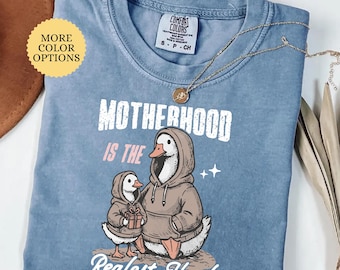 Comfort Colors® Motherhood is the Realest Hood T-Shirt, Funny Silly Goose Mom Shirt Gifts, Christian Mothers Day Tee, Religious Mom Shirt
