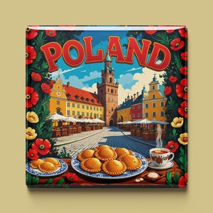 May include: A square canvas print with a colourful illustration of Poland. The artwork depicts a cityscape with buildings, a central tower, and a table set with pierogi and a cup of tea. The word "POLAND" is displayed in red.