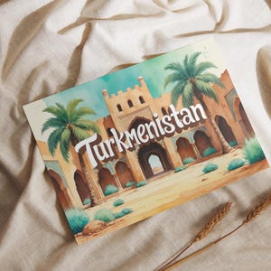 May include: Watercolor print of Turkmenistan featuring a detailed illustration of a building with arches, palm trees, and the word "Turkmenistan" in white script. The artwork is set against a beige fabric background.