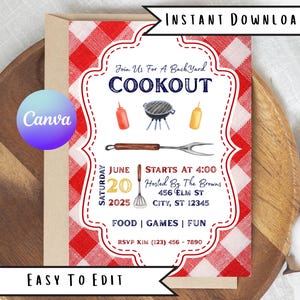 May include: Editable printable invitation for a backyard cookout. The invitation features a red and white checkered background with a white circle containing a grill, spatula, and condiments. The text reads "Join Us For A Backyard Cookout", "June 20, 2025", "Starts At 4:00", "Hosted By The Browns", "456 Elm St", "City, ST 12345", "Food | Games | Fun", and "RSVP Kim (123) 456-7890".