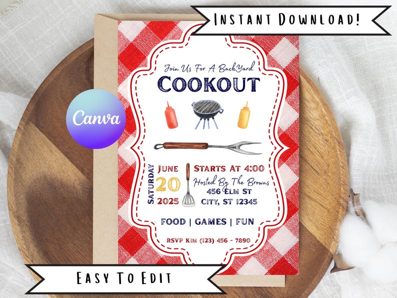 May include: Editable printable invitation for a backyard cookout. The invitation features a red and white checkered background with a white circle containing a grill, spatula, and condiments. The text reads "Join Us For A Backyard Cookout", "June 20, 2025", "Starts At 4:00", "Hosted By The Browns", "456 Elm St", "City, ST 12345", "Food | Games | Fun", and "RSVP Kim (123) 456-7890".