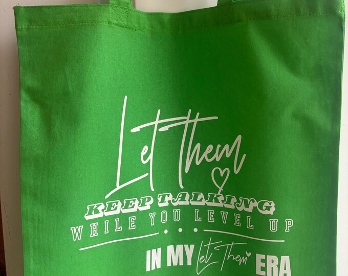 Let Them on Green Tote
