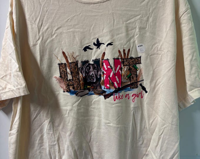 Hunt like a Girl Adult T-Shirt (Size XL)