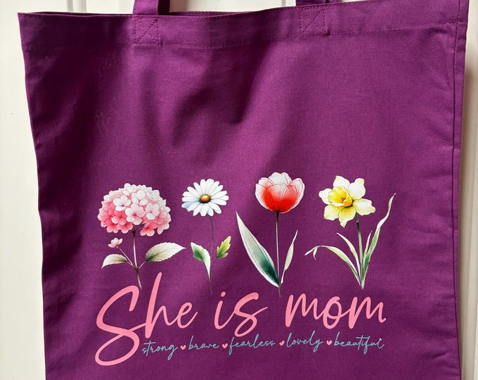 She is Mom Tote Bag
