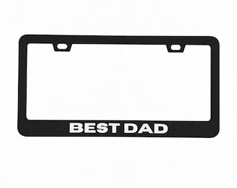 Meilleur cadre de plaque d'immatriculation pour papa, cadeau de décoration extérieure de voiture pour papa, acier inoxydable noir