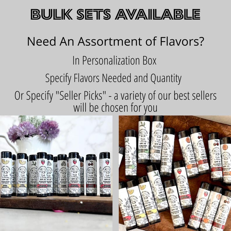 May include: A variety of lip balm tubes in different flavors, including strawberry, cherry, and lemon. The tubes are arranged in a grid pattern on a wooden surface. The text "Bulk Sets Available" is displayed at the top of the image.