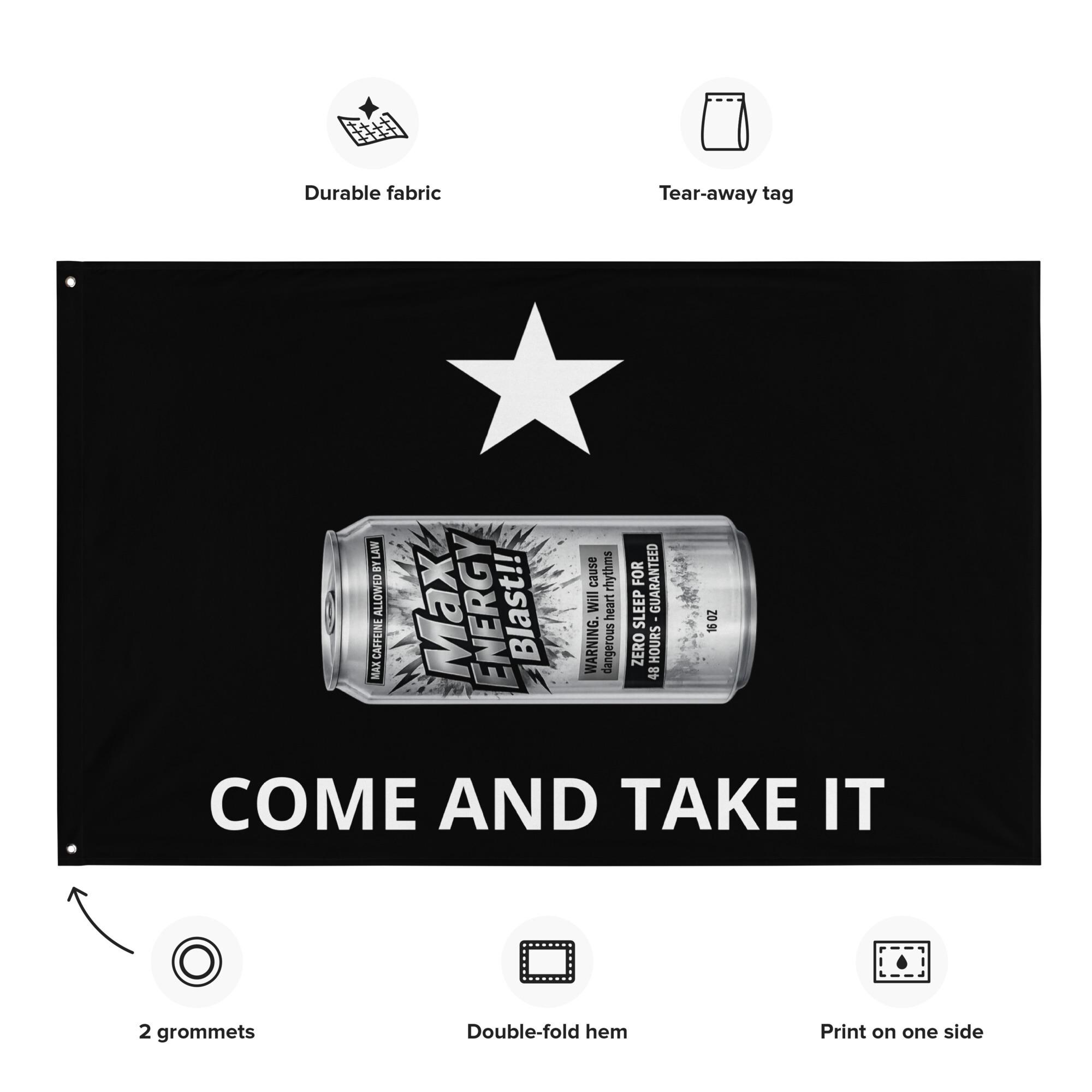 Parody Energy Drink Flag – Max Energy Blast, Come and Take It