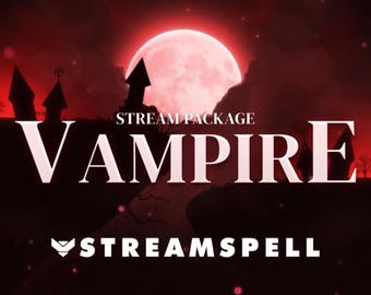 Vampire Animated Stream Package: Horror Twitch Overlays, Alerts, Screens