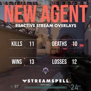 May include: A digital overlay for a video game stream, with the text "NEW AGENT" in red. The overlay shows game statistics: Kills 11, Deaths 10, Wins 13, and Losses 12. The Streamspell logo is at the bottom, with the game's interface visible.