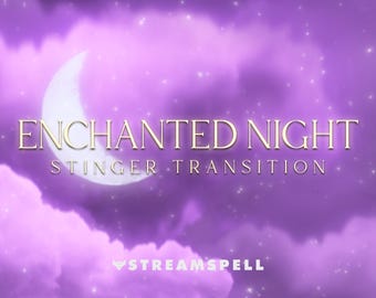 Enchanted Night Animated Stream Transition: Witchcraft Stinger for Twitch