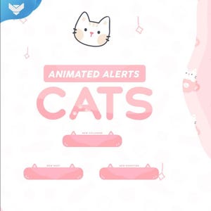 May include: Animated alerts for Twitch streams featuring pink and white cat illustrations. The text "ANIMATED ALERTS CATS" is displayed in a pink gradient. Three pink alert bars are shown with the text "NEW FOLLOWER", "NEW HOST", and "NEW DONATION".