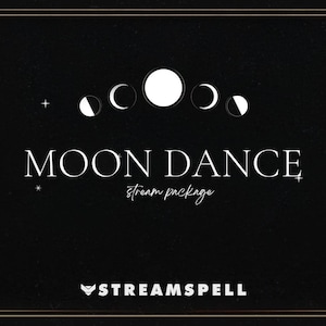 May include: A black and white graphic design with a stylized moon and stars. The text "MOON DANCE" is in white with the words "stream package" below it. The logo "STREAMSPELL" is in white at the bottom of the image.