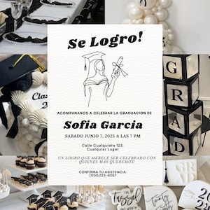 May include: A graduation party scene with a decorated table, cupcakes, and cookies. A banner reads "CONGRATS GRAD". The invitation reads "Sofia Garcia, Saturday June 7, 2025". White and black balloons and decorations are also present.