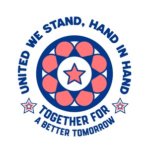 May include: A blue and white circular design with a red star in the center. The circle is surrounded by the text "United We Stand, Hand in Hand Together for a Better Tomorrow".