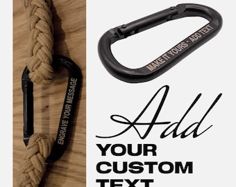 May include: Black carabiner clips with engraved text. One clip is attached to a braided rope. The text on the clips reads "ENGRAVE YOUR MESSAGE" and "MAKE IT YOURS - ADD TEXT". The image also includes the words "Add Your Custom Text".