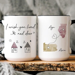 Custom State To State Mug, You Seriously Live Too Damn Far From Me, Long Distance Friend Gifts, Friend Mug, I Wish You Lived Next Door Mug