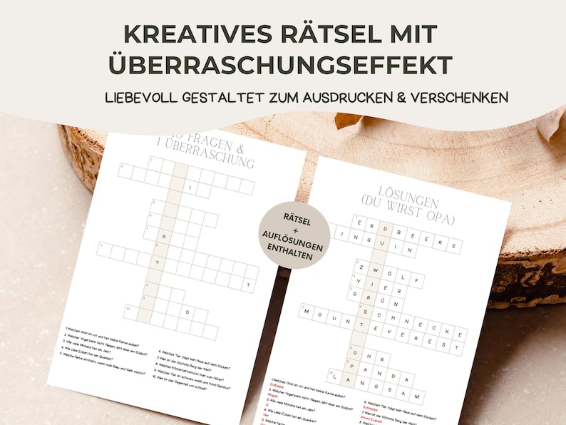 May include: Two white crossword puzzles with German text. The top text reads "KREATIVES R&Auml;TSEL MIT &Uuml;BERRASCHUNGSEFFEKT" and "LIEBEVOLL GESTALTET ZUM AUSDRUCKEN & VERSCHENKEN". One puzzle is labelled "FRAGEN & 1 &Uuml;BERRASCHUNG" and the other "L&Ouml;SUNGEN (DU WIRST OPA)". A circular graphic reads "R&Auml;TSEL + AUFL&Ouml;SUNGEN ENTHALTEN".