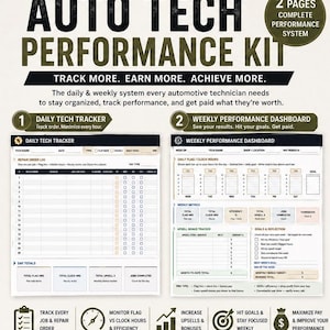 May include: A black and white PDF sheet titled "Auto Tech Performance Kit" with the text "Track More. Earn More. Achieve More." The sheet includes a daily tech tracker and a weekly performance dashboard for automotive technicians. The document is US Letter size.