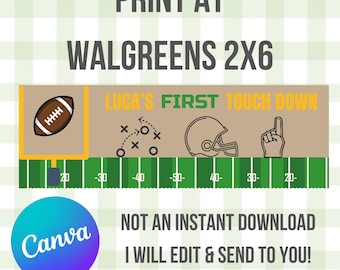 Custom Banner Template, Walgreens , 2x6, Printable Banner, Football, Birthday, First Touch Down