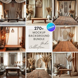 May include: A collection of mock-up backgrounds with a boho theme. The images feature wooden tables, pampas grass in vases, macrame wall hangings, and neutral-toned curtains. The text "270+ Mockup Background Bundle Boho Collection" is displayed.
